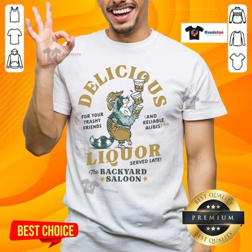 Nice Delicious Liquor Raccoon T-Shirt featuring a fun backyard saloon design, perfect for casual wear and animal lovers.