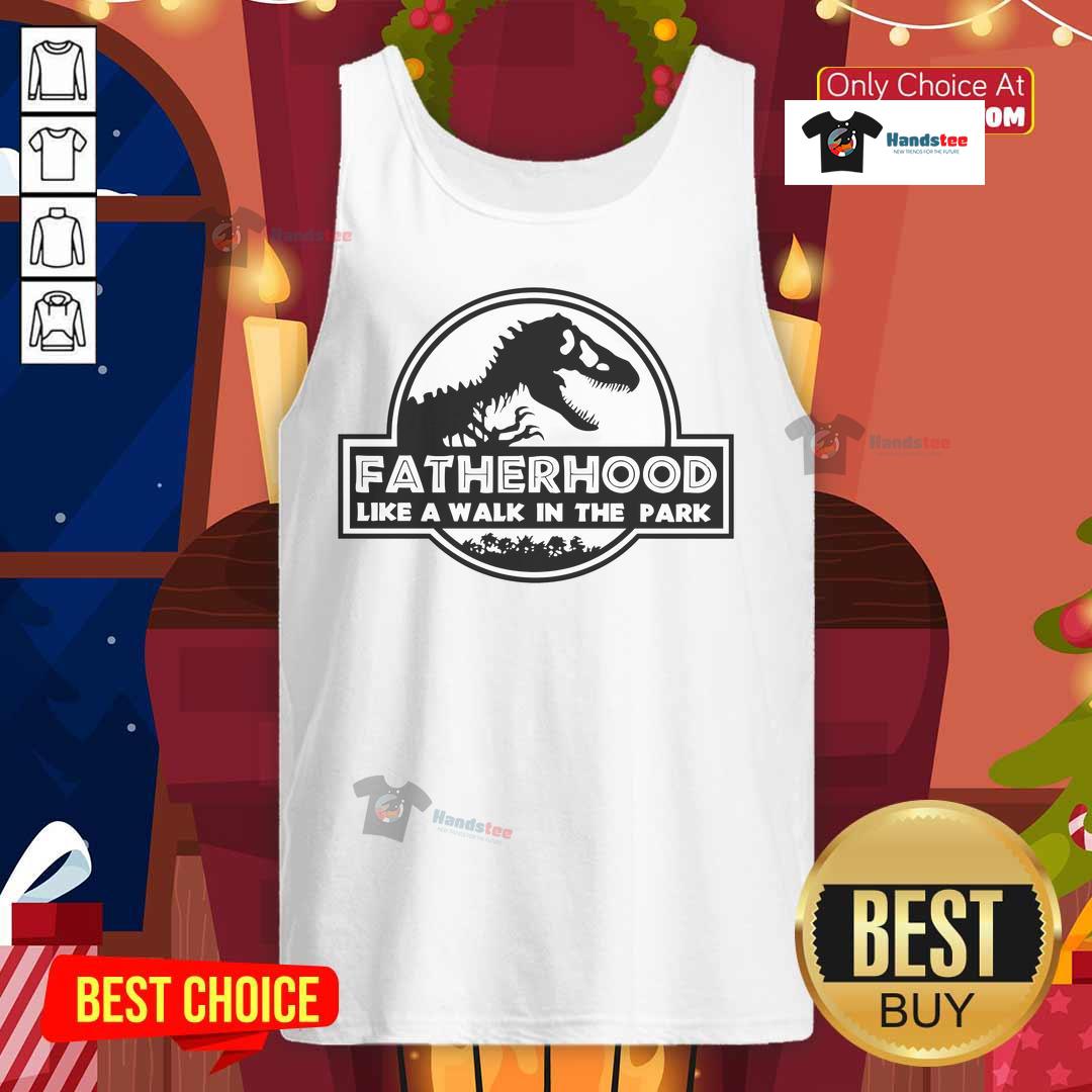 Nice Fatherhood Like A Walk In The Park Dad Dinosaur Tank Top Cool dad wearing a dinosaur tank top, enjoying fatherhood like a walk in the park, showcasing fun parenting style.