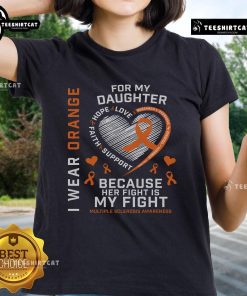 Empowering ladies' tee for Multiple Sclerosis Awareness featuring 'Nice Fight Daughter' design in vibrant colors.
