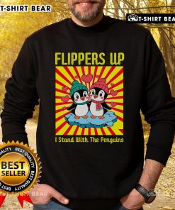 Cozy Nice Flippers Up I Stand With The Penguins Sweatshirt featuring a playful penguin design, perfect for winter wear.