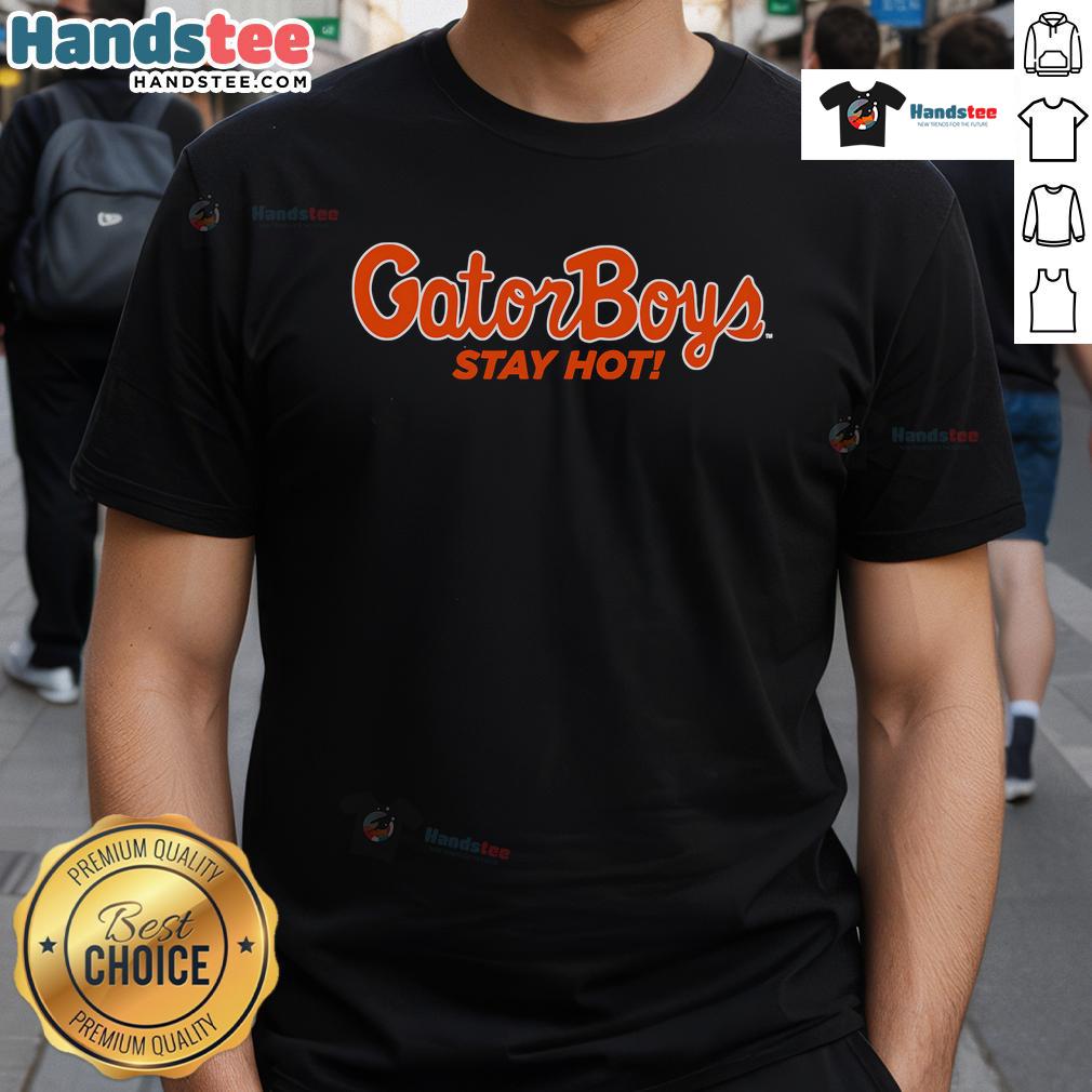 Nice Gatorboys Stay Hot T Shirt Nice Gatorboys Stay Hot T-Shirt featuring vibrant colors and a trendy design perfect for casual summer wear.