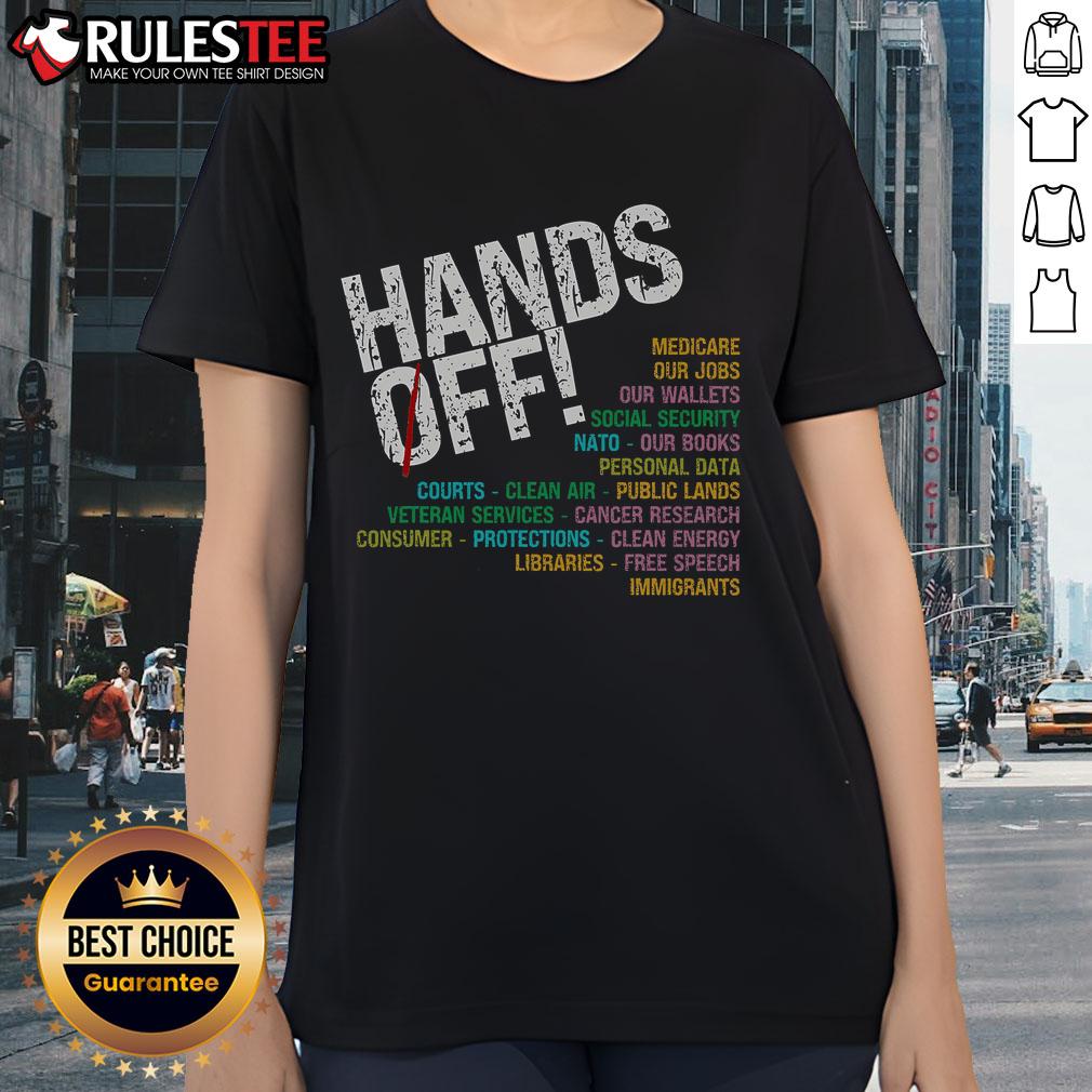 Nice Hands Off Our Freedoms Protect What Matters Ladies Tee Nice Hands Off Our Freedoms Protect What Matters Ladies Tee featuring a bold graphic on a stylish shirt for women.