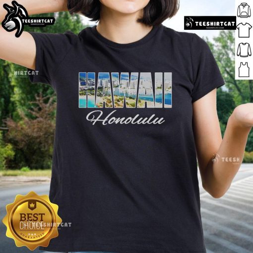 Ladies' tee featuring 'Nice Hawaii Honolulu Beach' design, perfect for summer wear on Hawaiian islands.