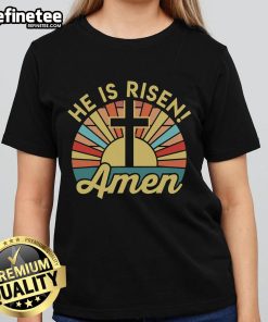 Christian Easter ladies tee featuring 'He Is Risen' graphic, perfect for celebrating the holiday in style.
