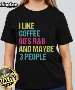 Alt Text: Vintage retro R&B ladies tee featuring 'Nice I Like Coffee' design, perfect for 90s music lovers and fashion enthusiasts.