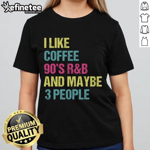 Alt Text: Vintage retro R&B ladies tee featuring 'Nice I Like Coffee' design, perfect for 90s music lovers and fashion enthusiasts.