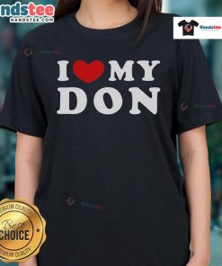 Nice I Love My Don Ladies Tee featuring a stylish heart design, perfect for proud dog lovers and casual wear.