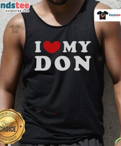Stylish 'I Love My Don' tank top design featuring a heart graphic, perfect for Don lovers and casual wear enthusiasts.