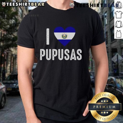 Alt Text: Nice I Love Pupusa From El Salvador T-Shirt featuring a colorful design celebrating Salvadoran culture and cuisine.