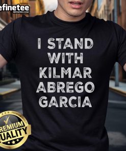 Nice I Stand With Kilmar Abrego Garcia Bring Kilmar Home T-Shirt showcasing support for Kilmar Abrego Garcia.