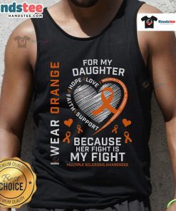 Alt Text: Woman wearing 'I Wear Orange For My Daughter' tank top for Multiple Sclerosis Awareness, showcasing support and style.