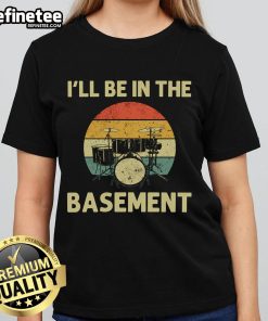 Retro sunset design on a ladies tee featuring 'Nice, I'll Be In The Basement' with percussion drumming graphics.