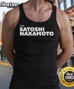 Alt Text: Nice I'm Satoshi Nakamoto Tank Top featuring a stylish design for cryptocurrency enthusiasts and Bitcoin fans.