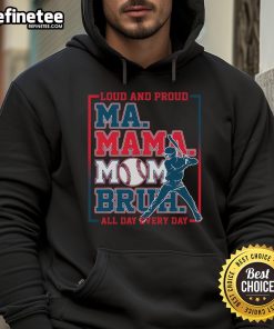 Nice Ma Mama Mom Bruh Baseball Loud and Proud hoodie in vibrant colors, perfect for baseball fans and proud moms.