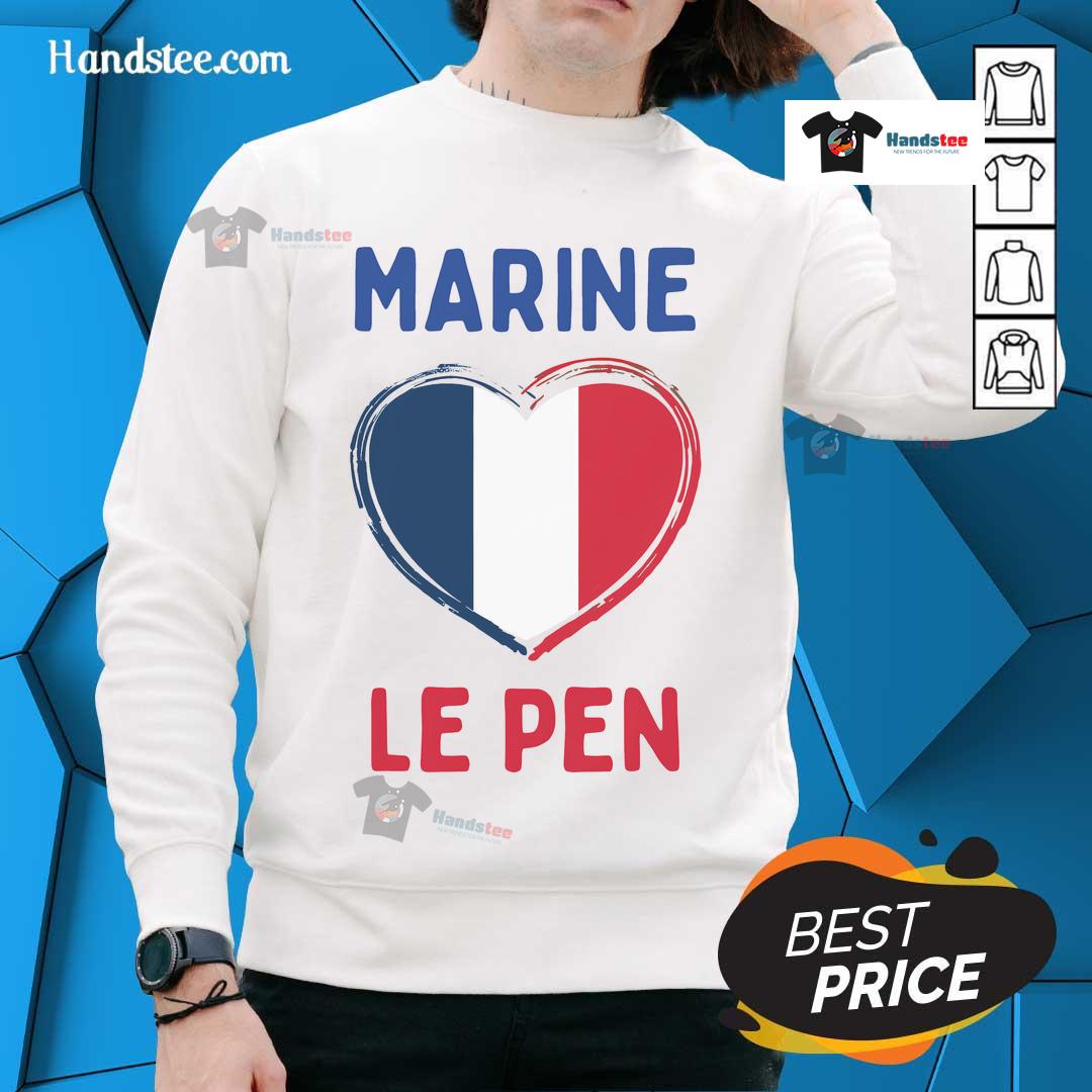 Nice Marine Le Pen France Flag Sweatshirt Alt Text: Nice Marine Le Pen France flag sweatshirt featuring a stylish design and vibrant colors, perfect for supporters.