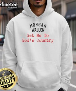 Nice Morgan Wallen Get Me To God's Country Hoodie in stylish design, perfect for fans of country music and cozy wear.