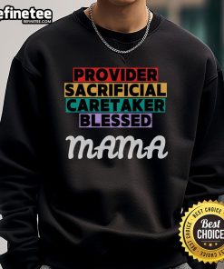 Christian Mama sweatshirt, perfect for Mother's Day, showcasing a blessed and sacrificial theme for devoted mothers.