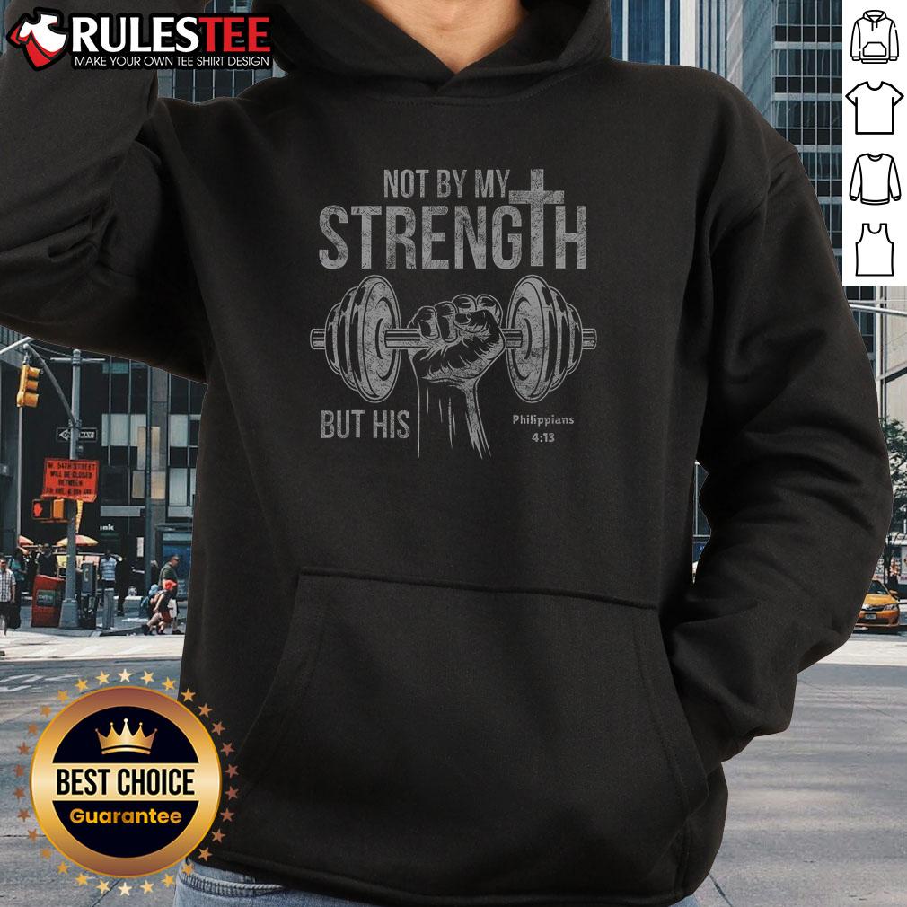 Nice My Strength Christian Bible Gym Workout Weightlifting Hoodie Alt Text: Nice My Strength Christian Bible Gym Workout Weightlifting Hoodie in black, perfect for fitness enthusiasts and believers.