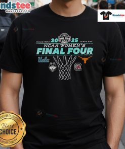 Nice NCAA Final Four 2025 Women's Basketball 4-Team Net T-Shirt featuring vibrant team graphics and a stylish design.