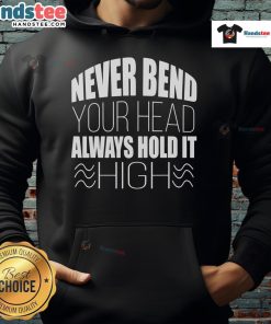 Stylish Nice Never Bend Your Head Always Hold It Hoodie in black, perfect for casual wear and motivational fashion.