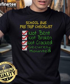 Nice Novelty CDL School Bus Driver Pretrip Trucking T-Shirt featuring a fun design for truck driving enthusiasts.
