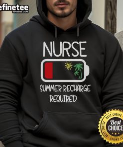 Nice Nurse Summer Recharge Required hoodie for travel nurses, featuring a stylish design perfect for summer outings.