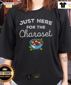 Charming Passover dessert tee featuring 'Just Here for the Charoset' text, perfect for Jewish food lovers celebrating Passover.