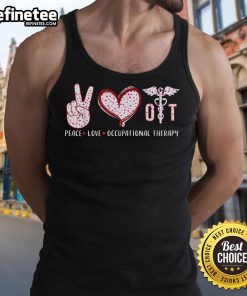 Nice Peace Love OT Occupational Therapy Tank Top featuring a stylish design promoting wellness and positivity.