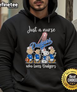 Nurse wearing a Dodgers hoodie, showcasing 'Just a Nurse Who Loves Dodgers' design with peanuts background.