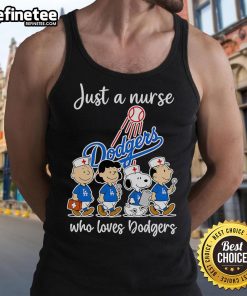 Nice Peanuts tank top featuring a nurse and Dodgers logo, perfect for fans and healthcare professionals.