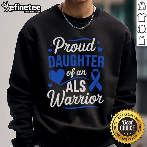 Nice proud daughter wearing an ALS Awareness Month sweatshirt, supporting her ALS warrior dad with love and pride.