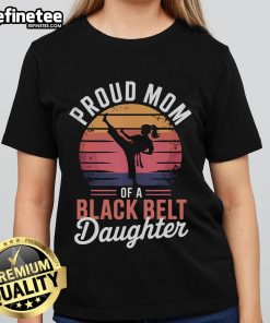Alt Text: Proud mom wearing a ladies tee celebrating her black belt daughter, showcasing family pride in martial arts achievement.