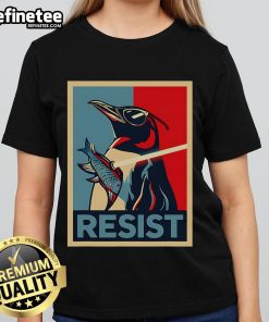 Alt Text: Cool penguin with sunglasses holding a swordfish at a protest, featured on a ladies tee - Nice Resist design.