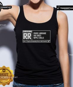 Nice RR Rating tank top featuring crude language and humor from The Reel Rejects, perfect for fans of edgy comedy.