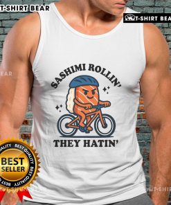 Stylish Nice Sashimi Rollin They Hatin tank top featuring a fun sushi graphic, perfect for sushi lovers and casual wear.