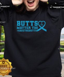 Nice Save The Butts sweatshirt promoting awareness for colorectal cancer with a catchy design and vibrant colors.