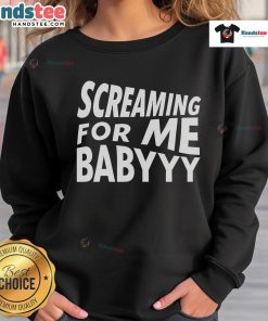 Cozy Nice Screaming For Me Baby sweatshirt in vibrant colors, perfect for trendy casual wear and expressing playful style.