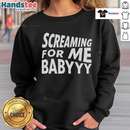 Cozy Nice Screaming For Me Baby sweatshirt in vibrant colors, perfect for trendy casual wear and expressing playful style.