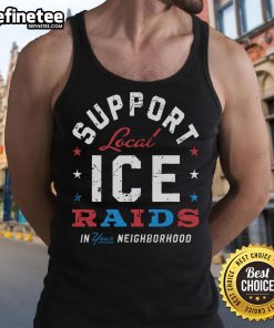 Stylish tank top featuring 'Nice Support Local Ice Raids' design, perfect for neighborhood events and summer outings.