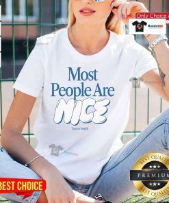 Nice Tanner Smith Most People Are Nice Ladies Tee featuring a stylish design and positive message for casual wear.
