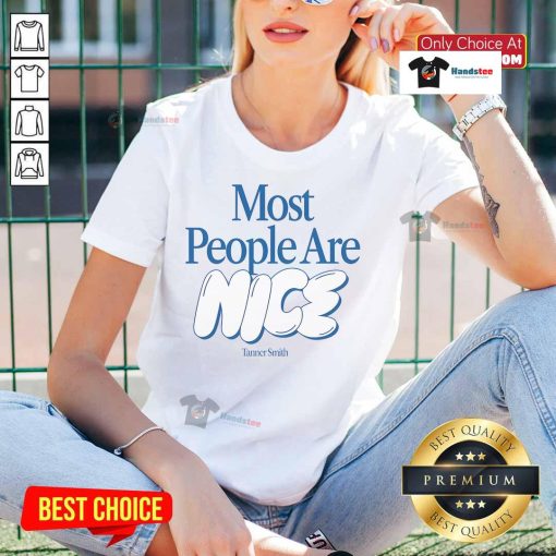 Nice Tanner Smith Most People Are Nice Ladies Tee featuring a stylish design and positive message for casual wear.