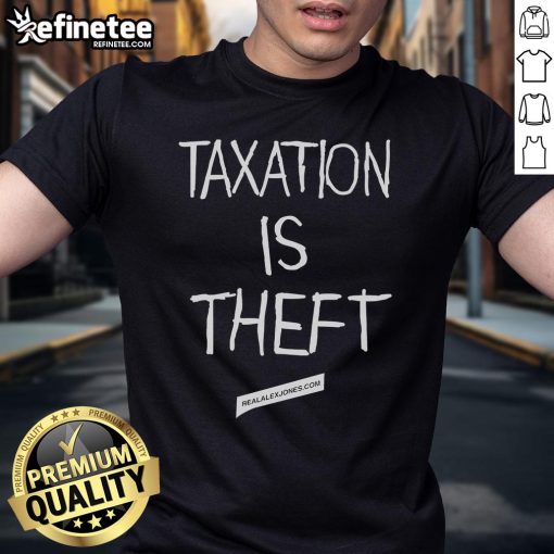 Nice Taxation Is Theft T-Shirt featuring bold text design, perfect for expressing anti-tax sentiments in style.
