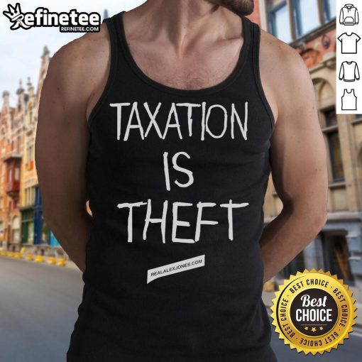 Nice Taxation is Theft tank top featuring bold text design, perfect for expressing freedom and anti-taxation sentiments.