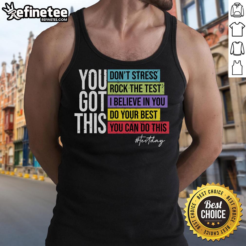 Nice Test Day Rock The Test Teacher Testing Day You Got This Tank Top Teacher wearing 'Rock The Test' tank top on testing day, inspiring students with positive vibes and motivation.
