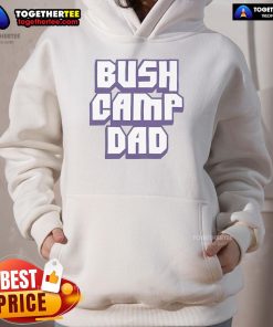 Cozy Nice-The-Bush-Camp Dad Hoodie displayed outdoors, perfect for camping enthusiasts and family adventures.