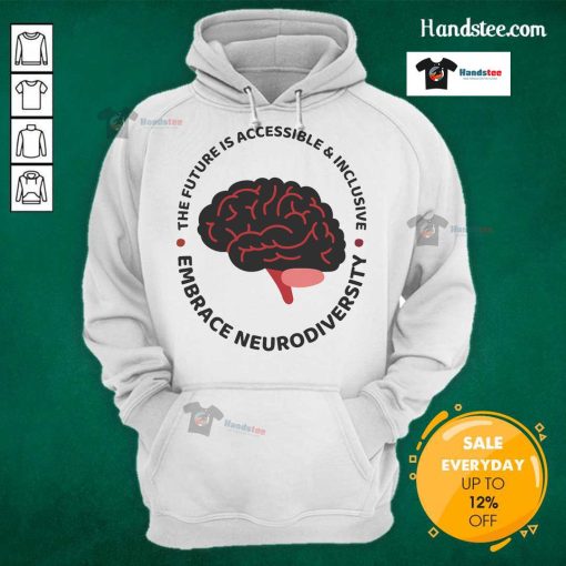 Nice The Future Is Accessible Inclusive hoodie promoting neurodiversity with vibrant colors and stylish design.