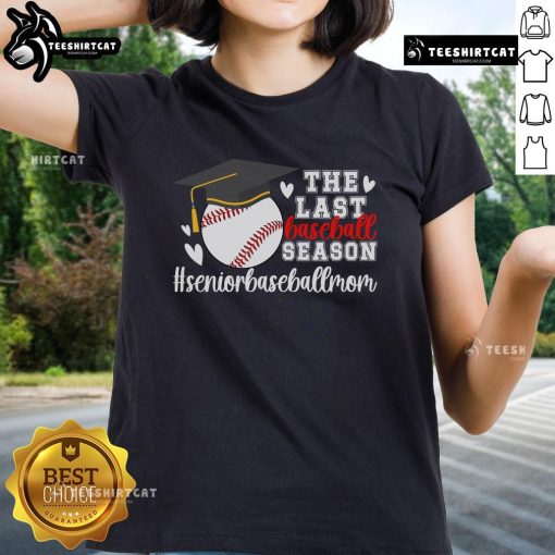 Senior Mom 2025 baseball tee featuring 'Nice The Last Baseball Season' design, perfect for celebrating baseball memories.