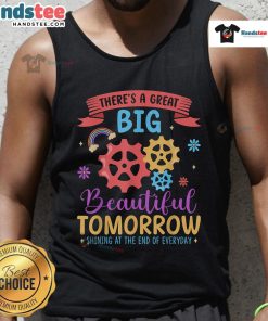 Nice tank top featuring 'There's a Great Big Beautiful Tomorrow' theme park carousel design, perfect for summer wear.