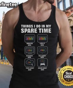 Data Science tank top featuring fun designs for big data analytics enthusiasts in their spare time.
