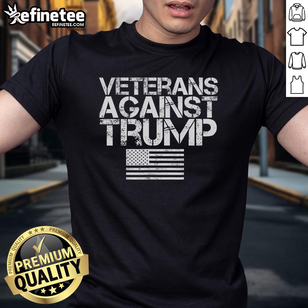 Nice Veterans Against Trump Vintage Patriotic Flag Protest T Shirt Nice Veterans Against Trump vintage patriotic flag protest T-shirt with bold graphics promoting peaceful activism.